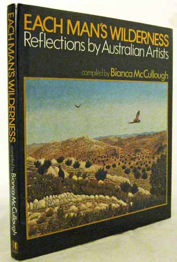 Each Man's Wilderness Reflections by Australian Artists Image for Each Man's Wilderness Reflections by Australian Artists