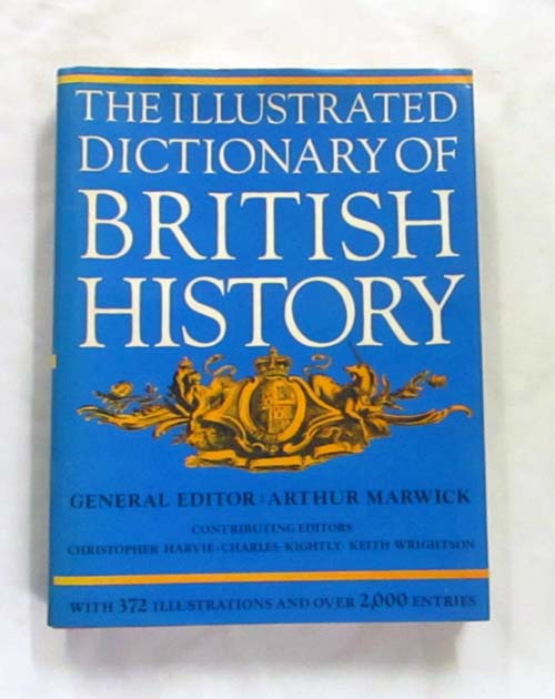 Image for The Illustrated Dictionary of British History