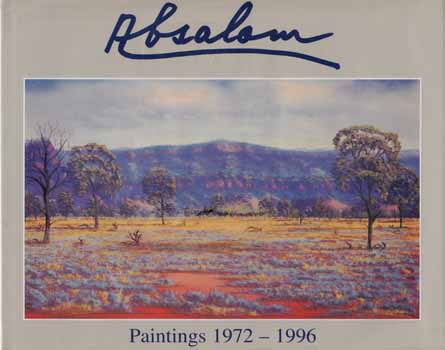 Image for Absalom. Paintings 1972-1996 (Inscribed by Author)