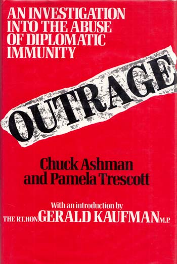 Image for Outrage The Abuse of Diplomatic Immunity