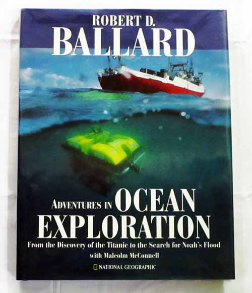 Image for ADVENTURES IN OCEAN EXPLORATION From the Discovery of the Titanic to the Search for Noah's Flood