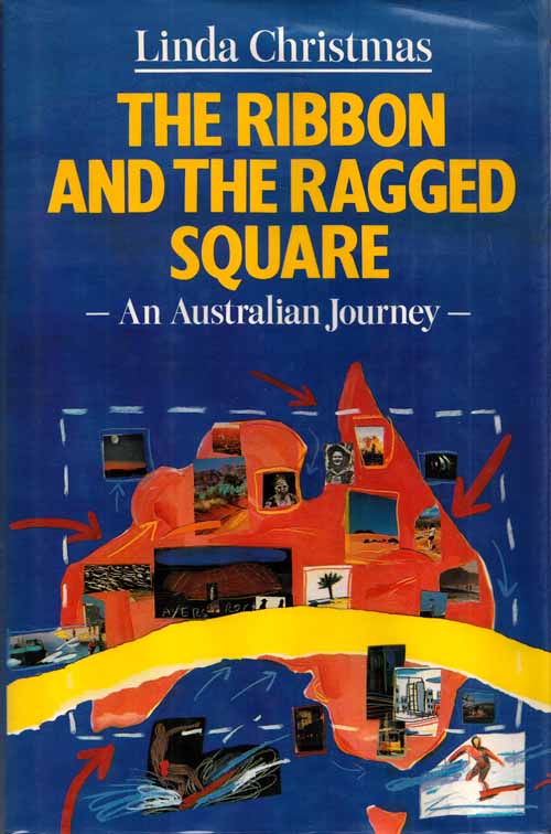 Image for The Ribbon and the Ragged Square : An Australian Journey