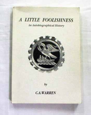 Image for A Little Foolishness: An autobiographical history