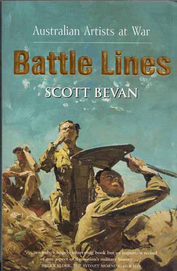 Battle Lines. Australian Artists at War Image for Battle Lines. Australian Artists at War