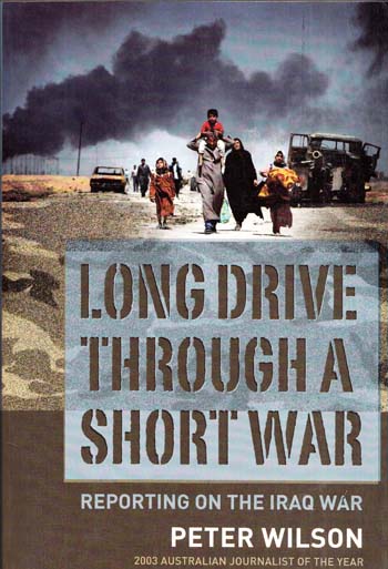 Image for Long Drive Through a Short War Reporting on the Iraq War