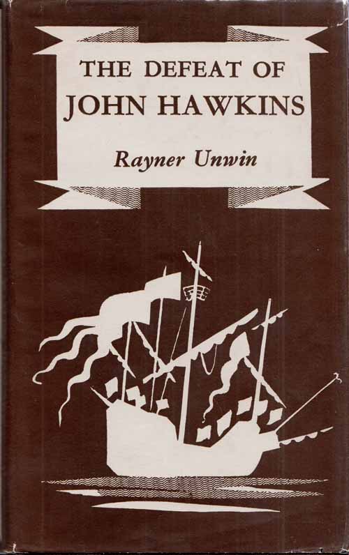 Image for The Defeat of John Hawkins. A Biography of His Third Slaving Voyage