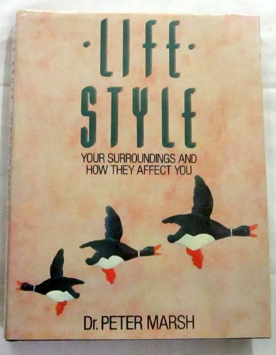 Image for Life Style: Your Surroundings and How They Affect You