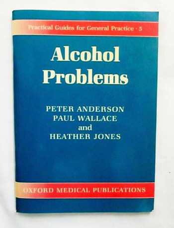 Image for Alcohol Problems Practical Guides for General Practice 5