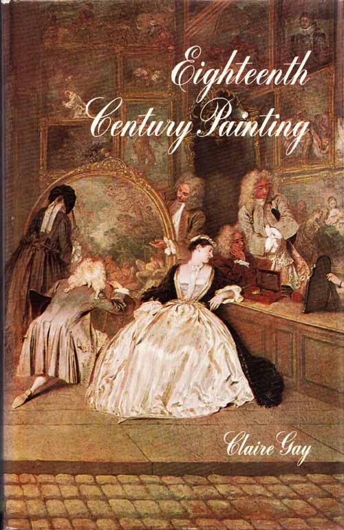 Image for Eighteenth Century Painting (History of Painting)