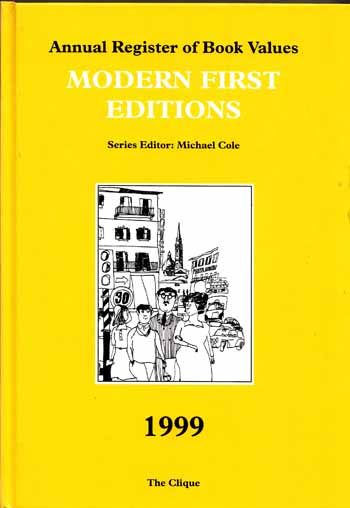 Annual Register of Book Values MODERN FIRST EDITIONS 1999 Image for Annual Register of Book Values MODERN FIRST EDITIONS 1999
