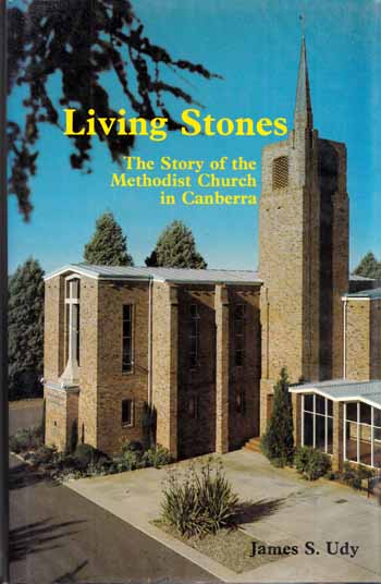 Image for Living Stones. The story of the Methodist Church in Canberra
