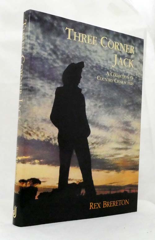 Three Corner Jack A Collection of Country Characters [Signed]