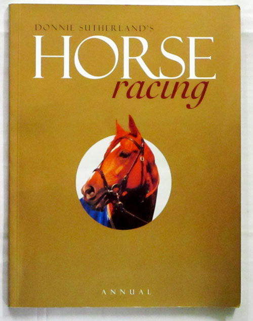 Image for Donnie Sutherland's Horse Racing Annual
