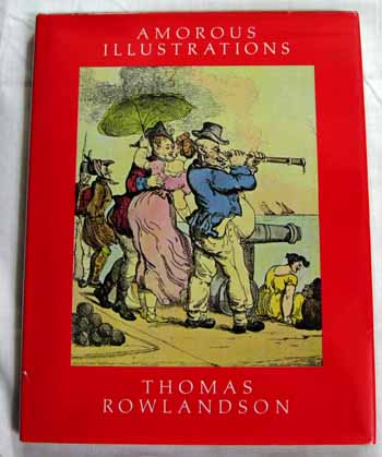 Image for The Amorous Illustrations of Thomas Rowlandson