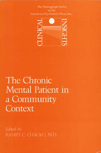 Image for Clinical Insights: The Chronic Mental Patient in a Community Context