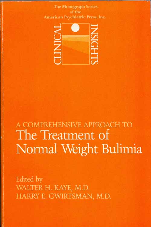 Clinical Insights: A Comprehensive Approach to the Treatment of Normal Weight Bulimia Image for Clinical Insights: A Comprehensive Approach to the Treatment of Normal Weight Bulimia