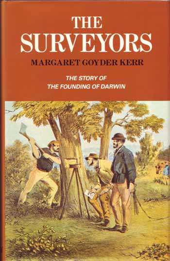 The Surveyors. The Story of the Founding of Darwin Image for The Surveyors. The Story of the Founding of Darwin