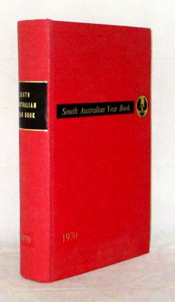 South Australian Year Book No. 5: 1970 Image for South Australian Year Book No. 5: 1970