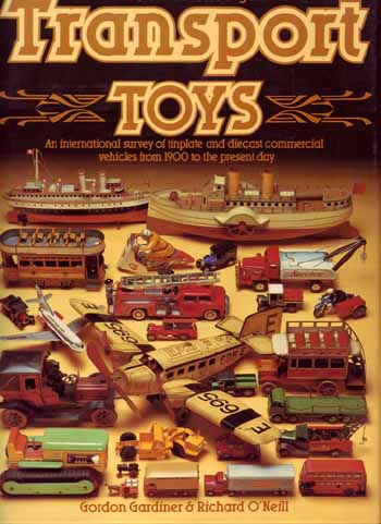 The Collector's All-Colour Guide to Transport Toys Image for The Collector's All-Colour Guide to Transport Toys