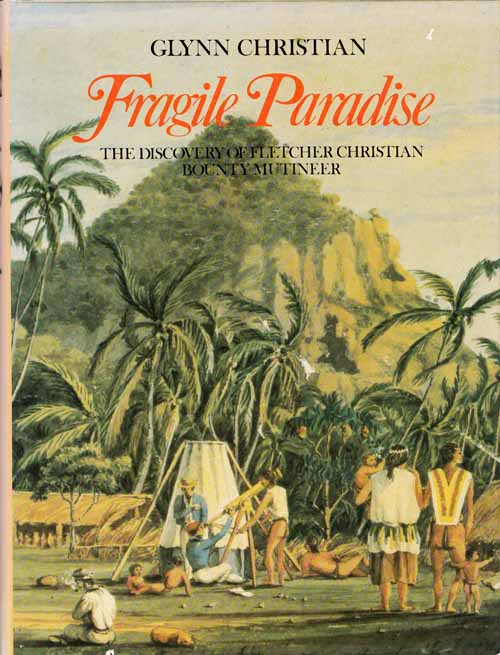 Image for Fragile Paradise: The Discovery of Fletcher Christian Bounty Mutineer