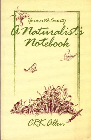 A Naturalist's Notebook: Yarmouth County Image for A Naturalist's Notebook: Yarmouth County