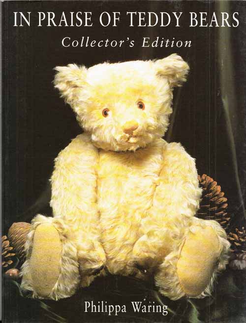 In Praise of Teddy Bears. Collector's Edition Image for In Praise of Teddy Bears. Collector's Edition