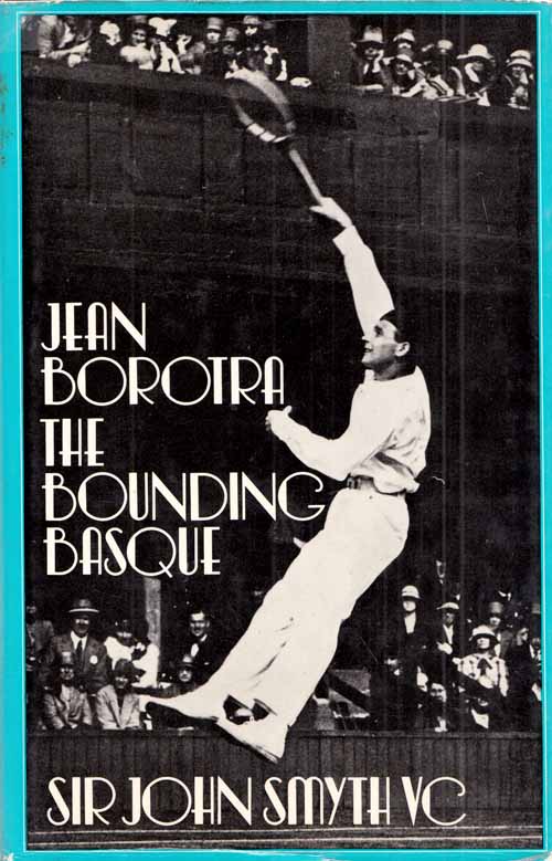 Image for Jean Borotra The Bounding Basque His Life of Work and Play