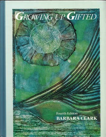 Image for Growing Up Gifted: Developing the Potential of Children at Home and at School