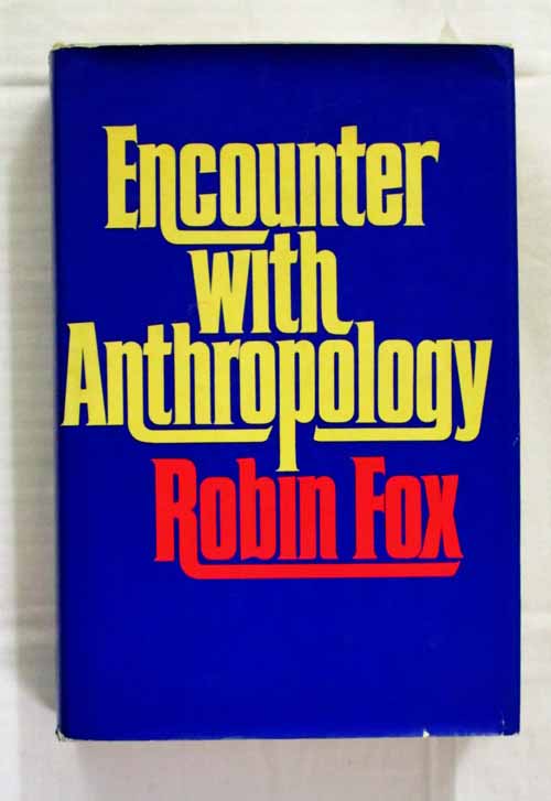 Encounter with Anthropology Image for Encounter with Anthropology