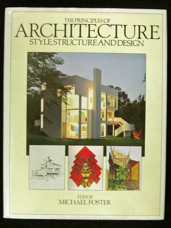 The Principles of Architecture: Style, Structure and Design Image for The Principles of Architecture: Style, Structure and Design