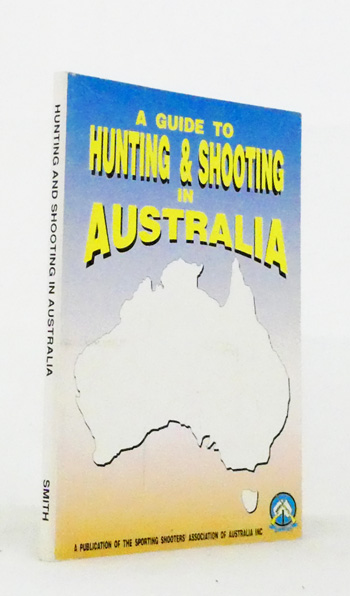 Image for A Guide to Hunting and Shooting in Australia
