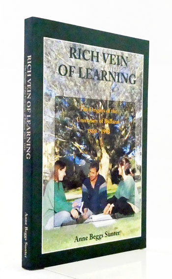 Image for Rich Vein Of Learning. The Origins Of The University Of Ballarat 1869-1993