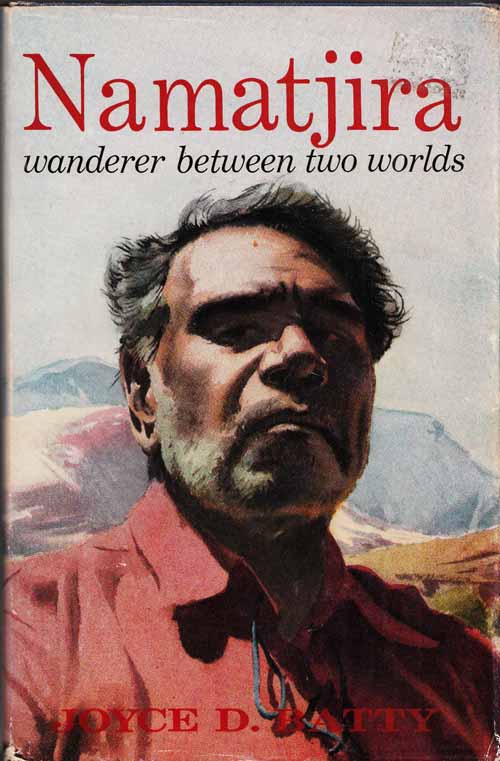 Image for NAMATJIRA Wanderer Between Two Worlds