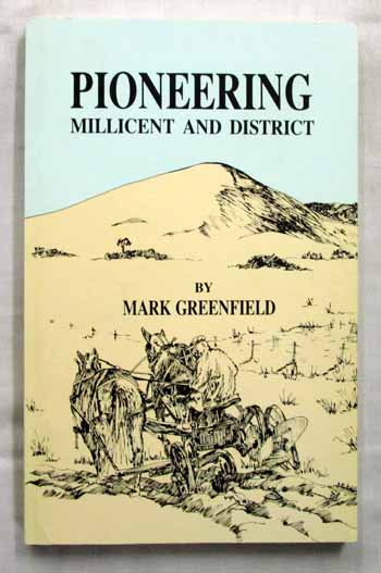 Image for Pioneering Millicent and District (Signed by Author)