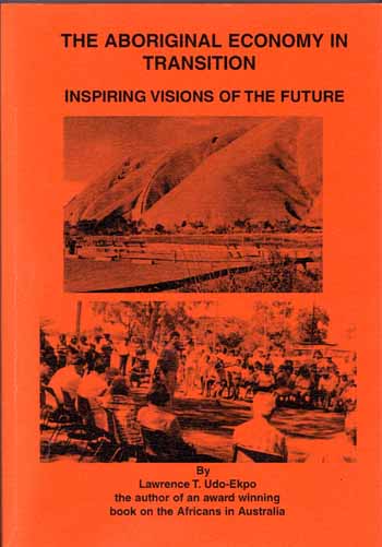 The Aboriginal Economy in Transition. Inspiring visions of the future Image for The Aboriginal Economy in Transition. Inspiring visions of the future