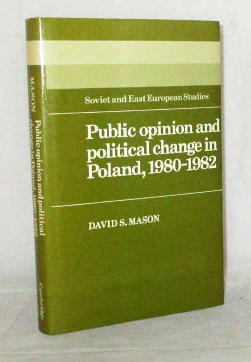 Image for Public Opinion and political change in Poland, 1980-1982
