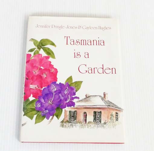 Tasmania Is a Garden Image for Tasmania Is a Garden