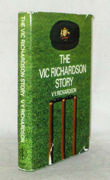 Image for The Vic Richardson Story The Autobiography of a Versatile Sportsman