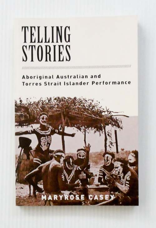 Telling Stories : Aboriginal Australian and Torres Strait Islander Performance Image for Telling Stories : Aboriginal Australian and Torres Strait Islander Performance