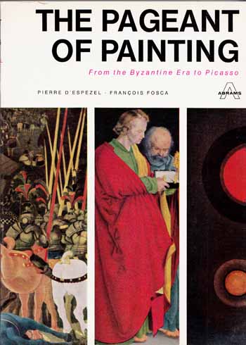 Image for The Pageant of Painting. From the Byzantine Era to Picasso