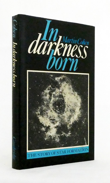 Image for In Darkness Born. The Story of Star Formation