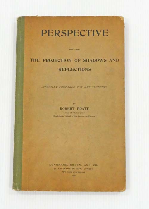 Perspective, Including the Projection of Shadows and Reflections, Specially Prepared for Art Students Image for Perspective, Including the Projection of Shadows and Reflections, Specially Prepared for Art Students