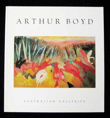 Image for Arthur Boyd. 30 Paintings 1985-12994, 23 Etchings 1993