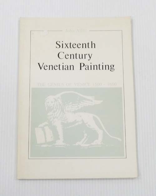 Sixteenth Century Venetian Paintings. The Genius of Venice 1500-1600 Image for Sixteenth Century Venetian Paintings. The Genius of Venice 1500-1600