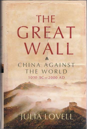 Image for The Great Wall China Against the World 1000 BC - 2000 AD