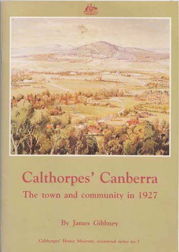 Image for Calthorpes' Canberra. The Town and Community in 1927