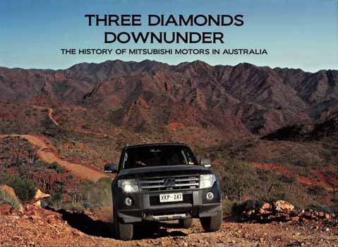 Image for Three Diamonds Downunder : The History of Mitsubishi Motors in Australia