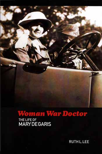 Image for Woman War Doctor: The Life of Mary De Garis