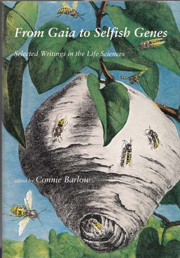 From Gaia To Selfish Genes. Selected Writings In the Life Sciences Image for From Gaia To Selfish Genes. Selected Writings In the Life Sciences