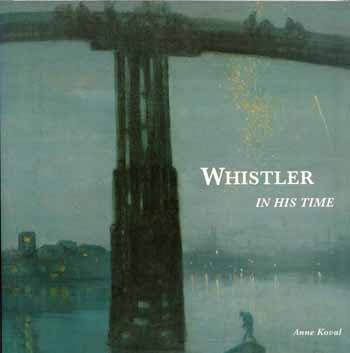 Whistler In His Time Image for Whistler In His Time